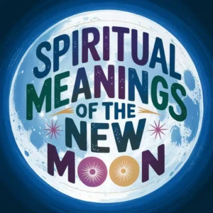 Read more about the article 12 Spiritual Meanings of the New Moon Explained