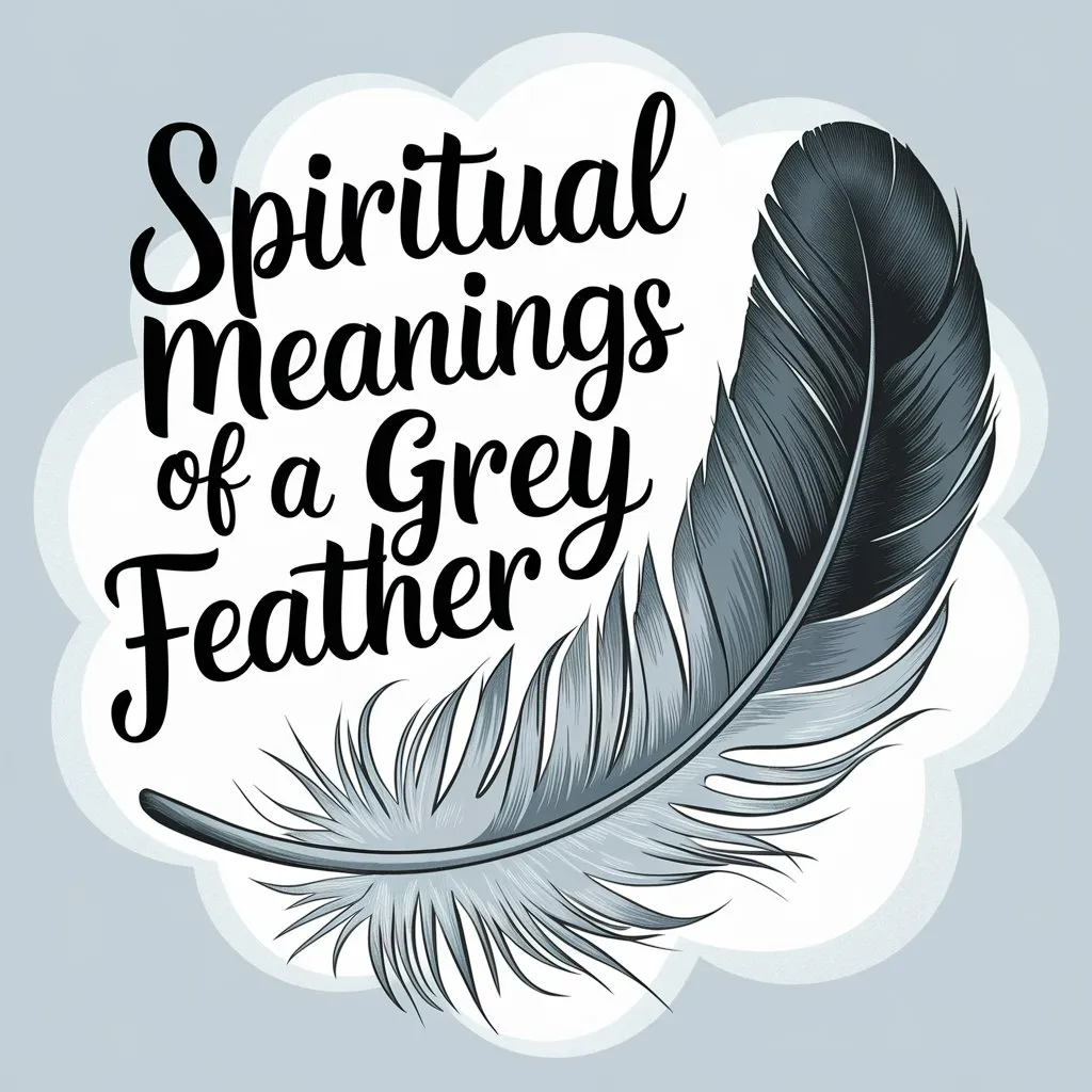 12 Spiritual Meanings of a Grey Feather: Balance and Neutrality