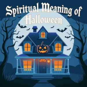 Read more about the article The Spiritual Meaning of Halloween: Beyond the Costumes and Candy