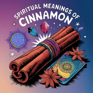 Read more about the article 12 Spiritual Meanings of Cinnamon: Mystical Significance