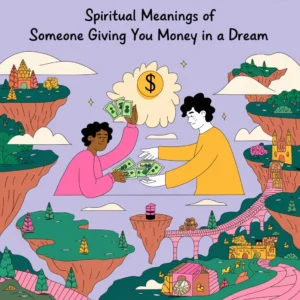 Read more about the article 11 Spiritual Meanings of Someone Giving You Money in a Dream