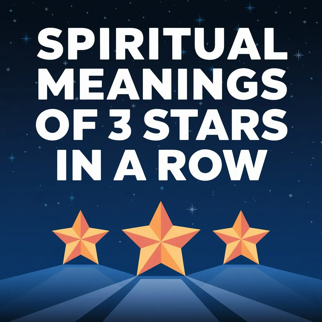 13 Spiritual Meanings of 3 Stars in a Row: Mystery & Significance