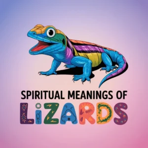 Read more about the article 13 Spiritual Meanings of Lizards: What They Represent