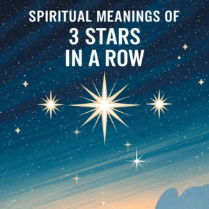 Read more about the article 13 Spiritual Meanings of 3 Stars in a Row: Mystery & Significance