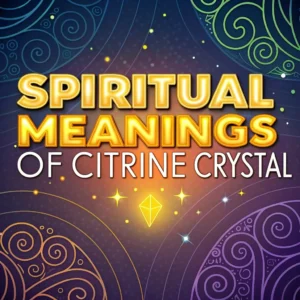 Read more about the article 11 Spiritual Meanings of Citrine Crystal: Guide to Its Powerful Energy