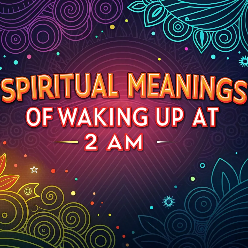 13 Spiritual Meanings of Waking Up at 2 AM: Divine Messages