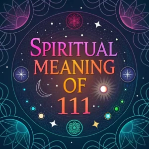 Read more about the article The Spiritual Significance of 111: A Powerful Angel Number