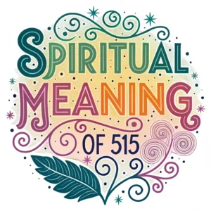 Read more about the article The Spiritual Meaning of 515: Guide to Divine Messages