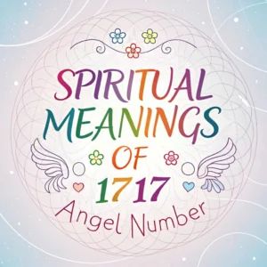 Read more about the article Spiritual Significance of Angel Number 1717: Divine Guidance