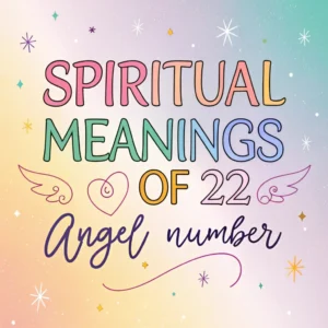 Read more about the article Spiritual Significance of Angel Number 22: Divine Wisdom 