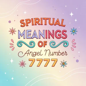 Read more about the article Spiritual Meanings of Angel Number 7777: Divine Messages