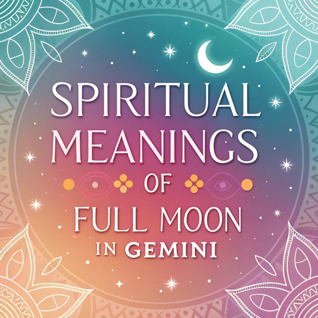 12 Spiritual Meanings Of The Full Moon In Gemini 2024 December