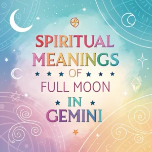 Read more about the article 12 Spiritual Meanings of the Full Moon in Gemini 2024 December