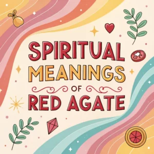 Read more about the article 13 Spiritual Meanings of Red Agate: The Super Stone