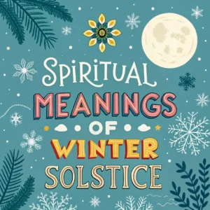 Read more about the article 13 Spiritual Meanings of Winter Solstice: Deeper Insights