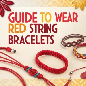 Read more about the article Guide to Wear Red String Bracelets: Right or Left Wrist?