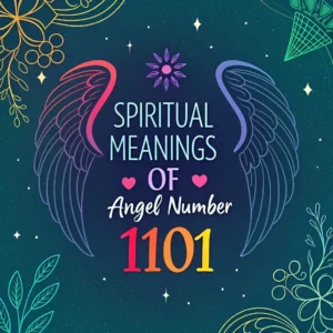 Read more about the article Spiritual Significance of Angel Number 1101: Divine Messages