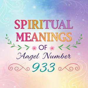 Read more about the article Spiritual Significance of Angel Number 933: A Divine Message