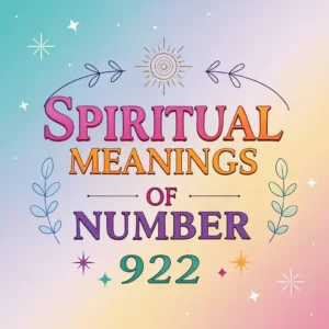 Read more about the article Spiritual Significance of Angel Number 922: A Special Message