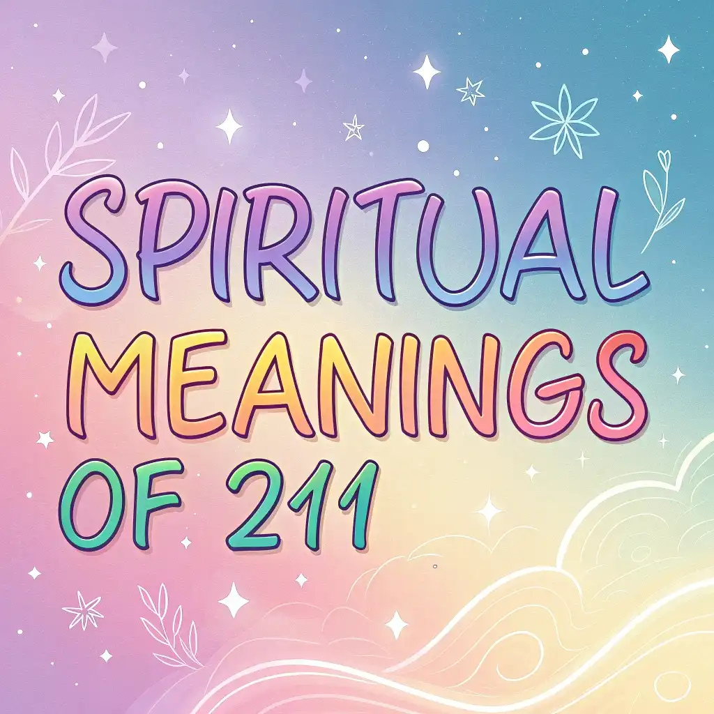 You are currently viewing Spiritual Meanings of 211: A Journey into Angel Numbers