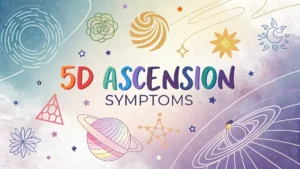 Read more about the article 5D Ascension Symptoms: 10 Signs You’re Shifting to a Higher Dimension